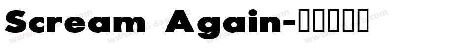 Scream Again字体转换